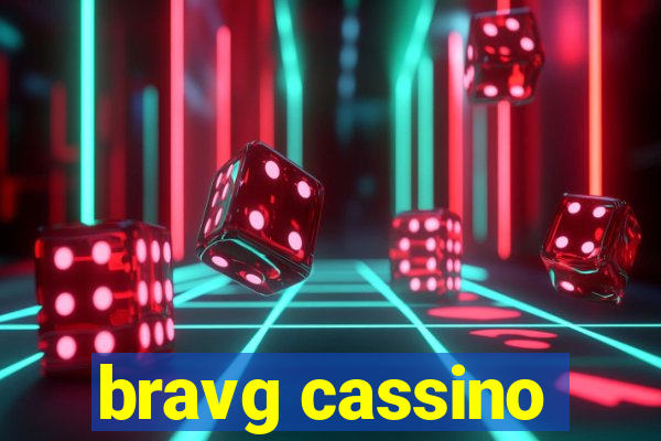 bravg cassino